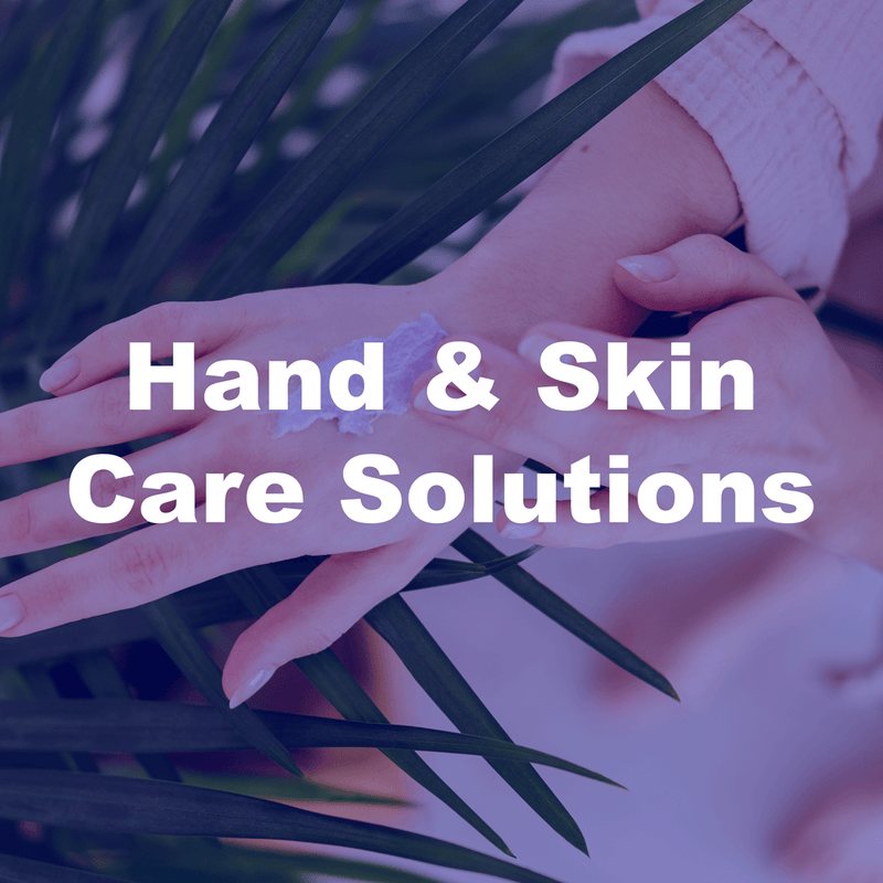 Hand & Skin Care Solutions